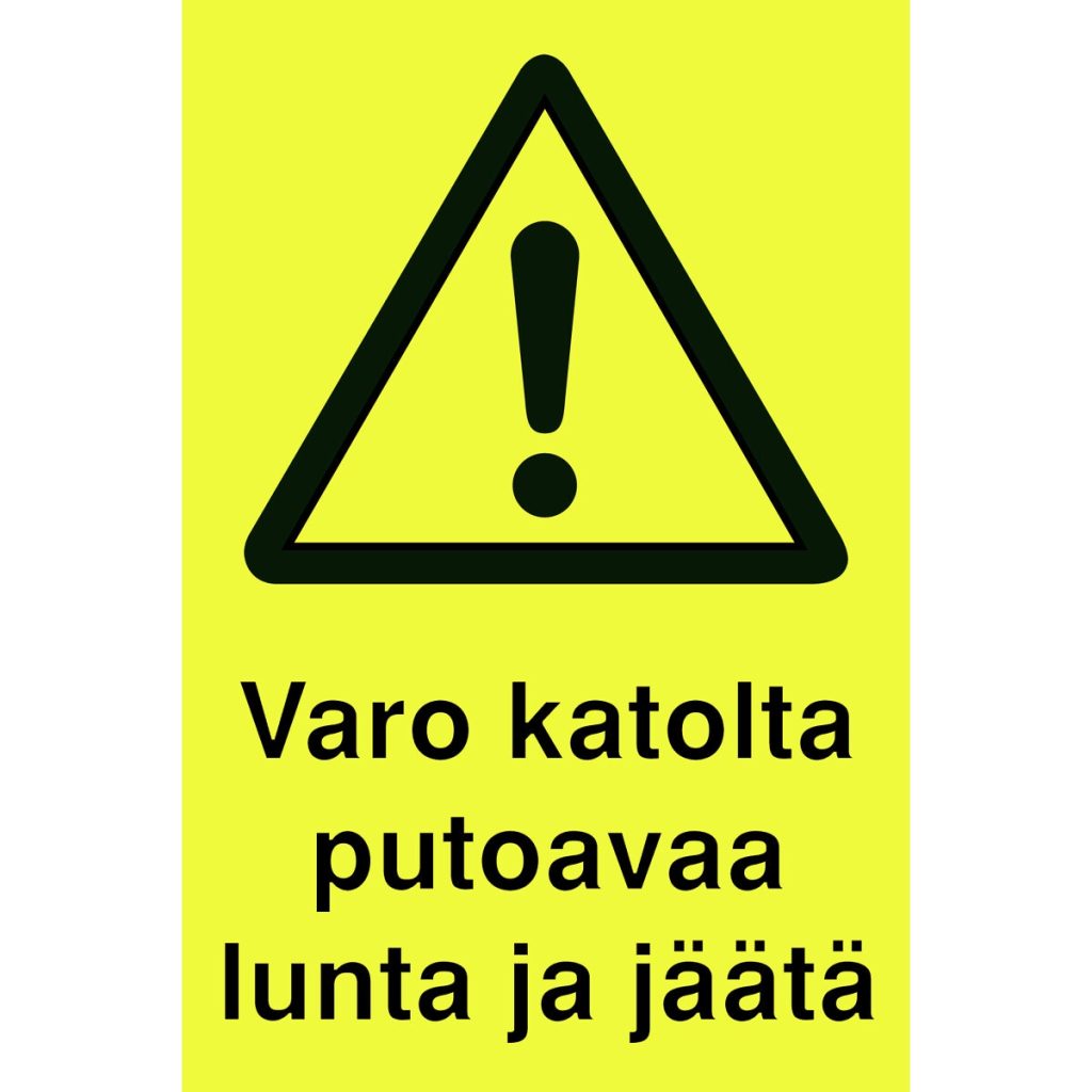 Zīme 200×300 varo katolta putoavaa lunta ja jäätä