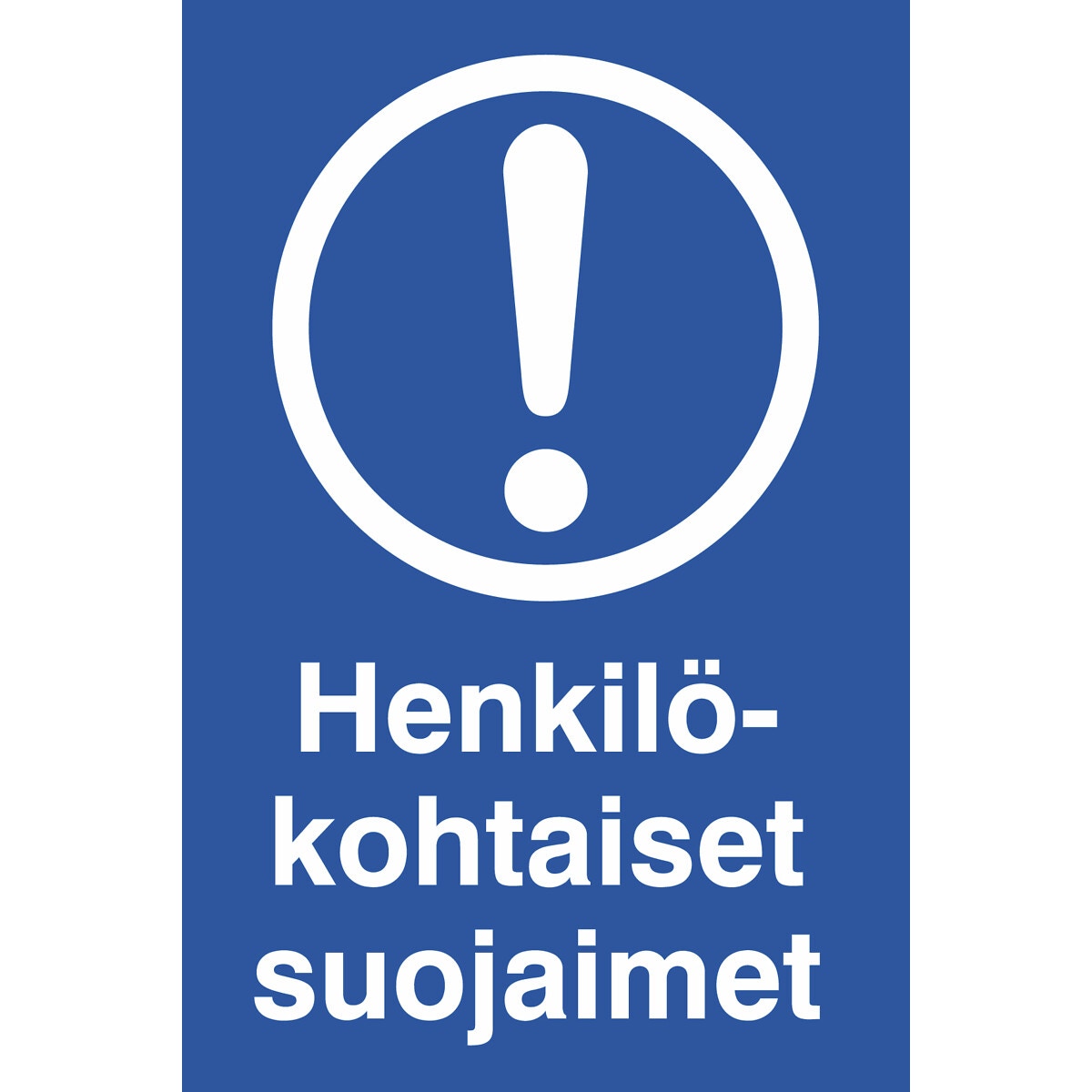 Zīme 200×300 henkilökohtaikomplekts suojaimet, plastmasas