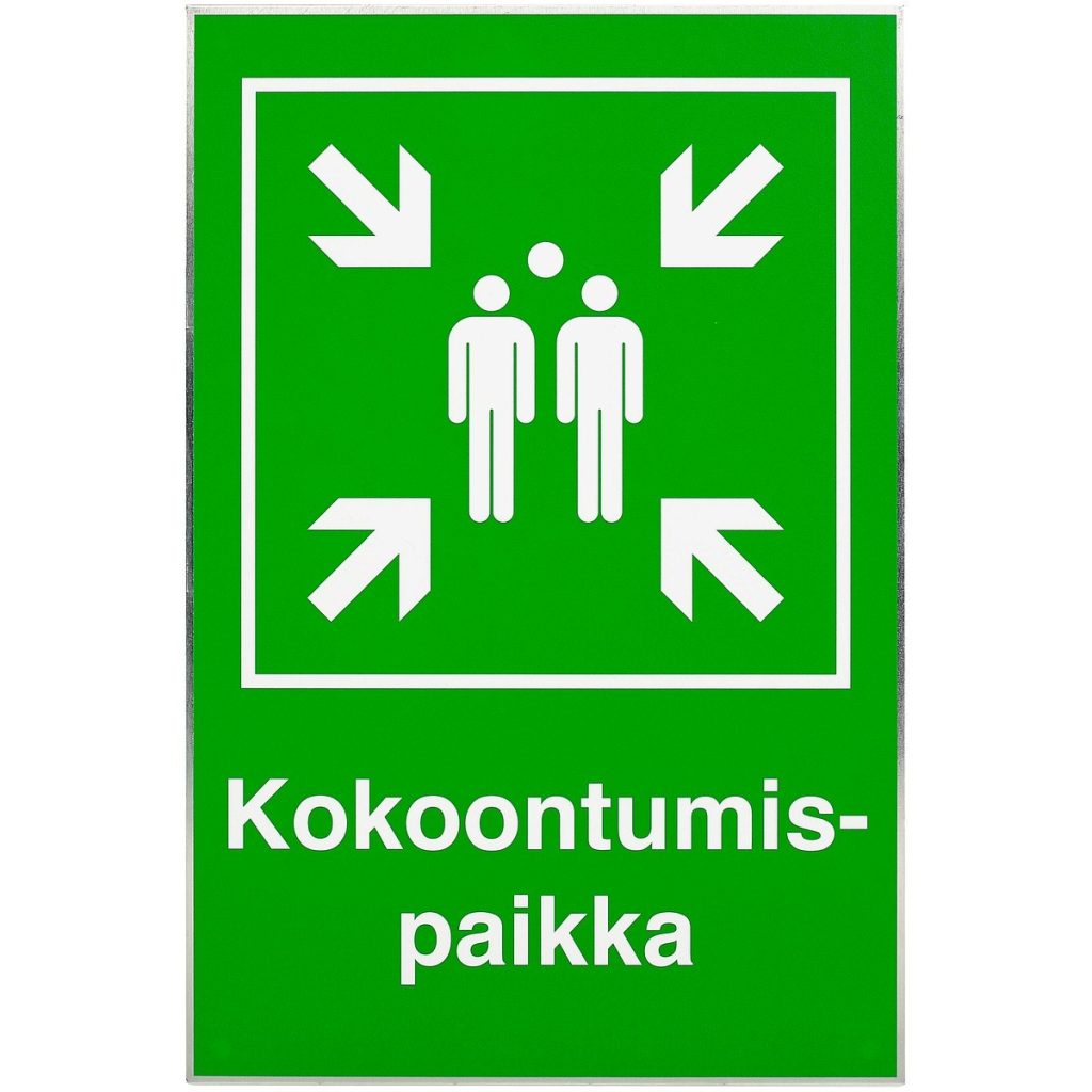 Zīme 200×300 kokoontumispaikka alumīnija