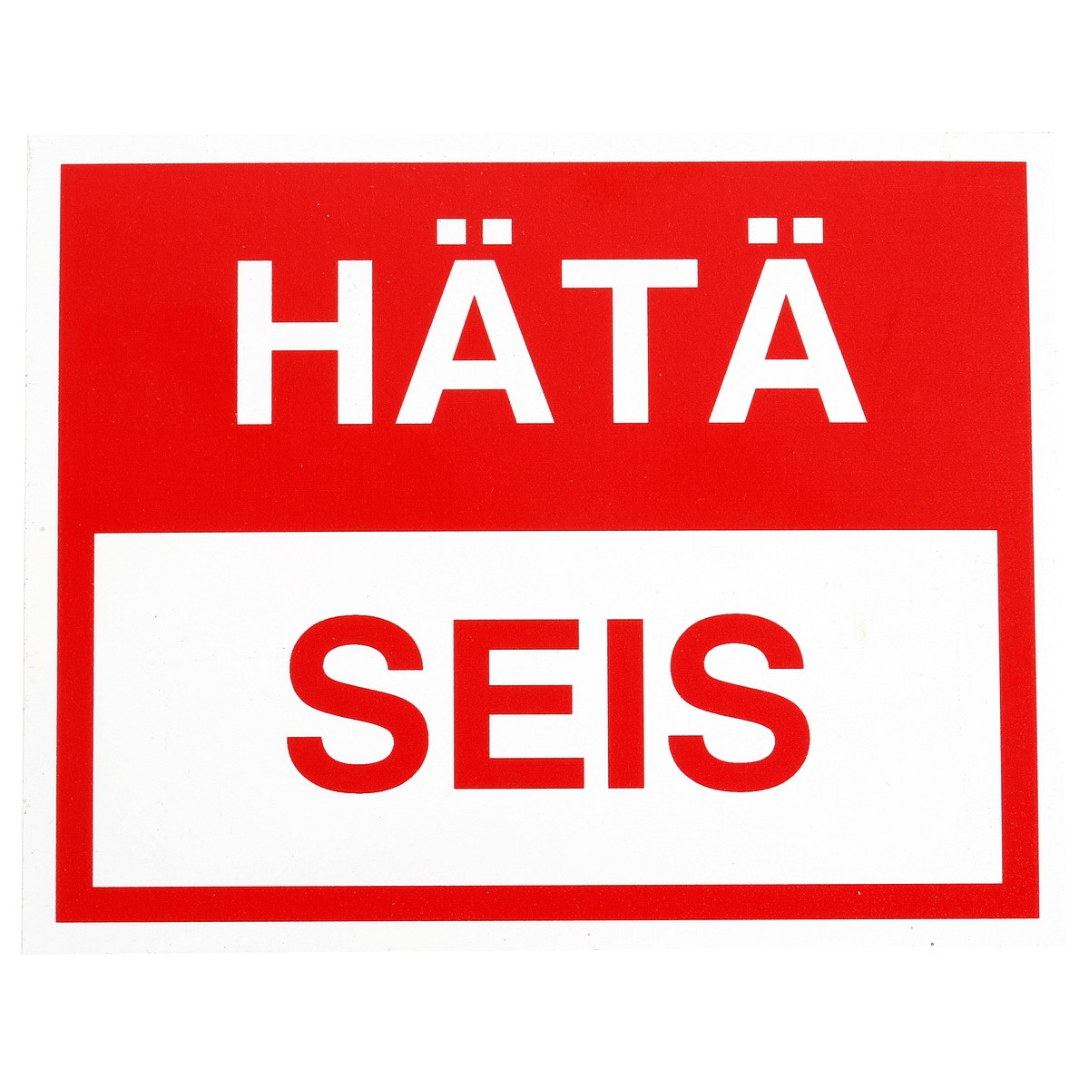 Zīme 100×80 hätä seis uzlīme
