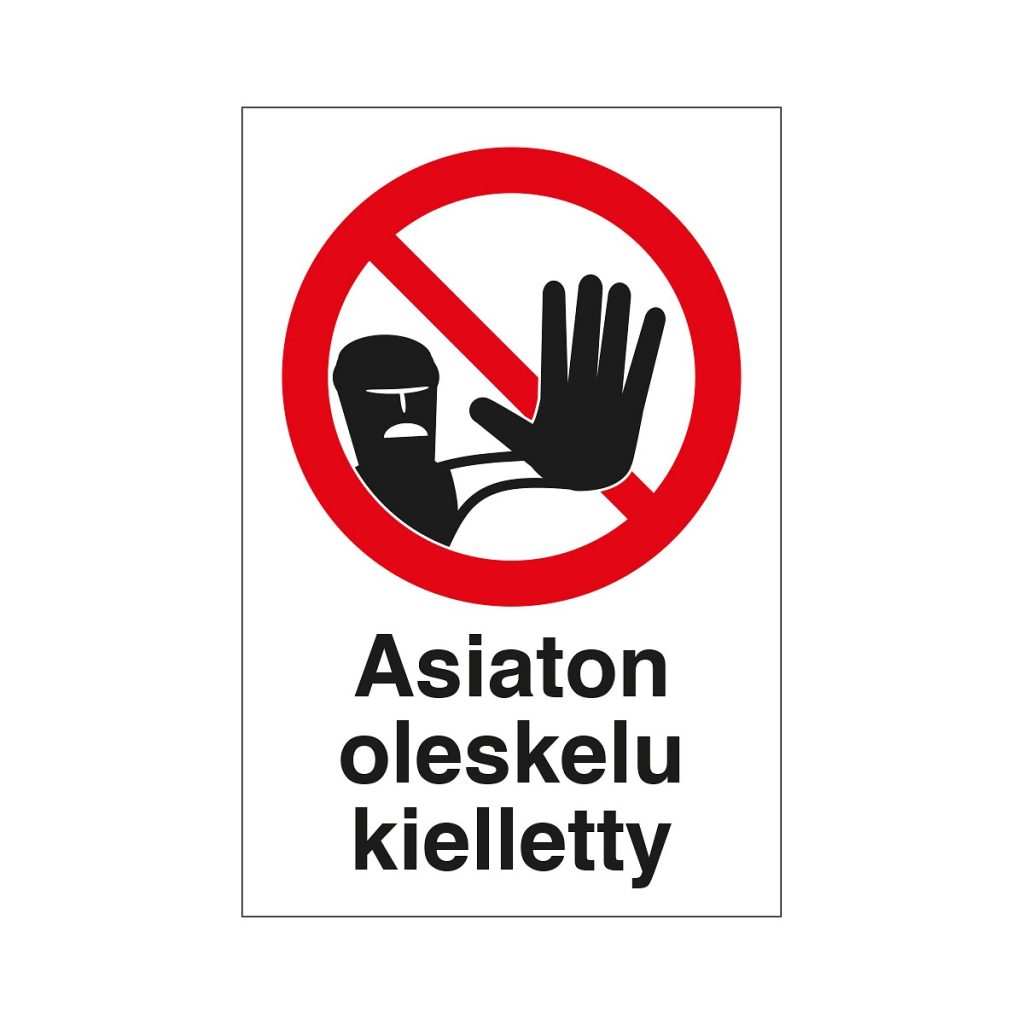 Zīme asiaton oleskelu kielletty 200×300 plastmasas